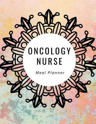 Book cover for Oncology Nurse Meal Planner