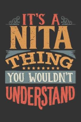 Book cover for Its A Nita Thing You Wouldnt Understand