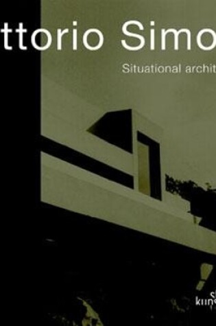 Cover of Vittorio Simoni: Situational Architecture