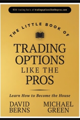 Cover of The Little Book of Trading Options Like the Pros
