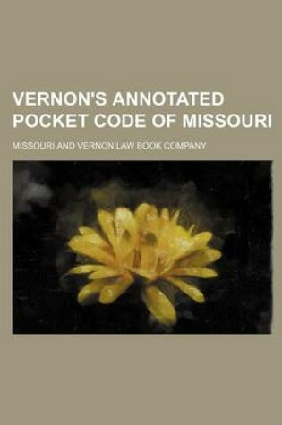 Cover of Vernon's Annotated Pocket Code of Missouri