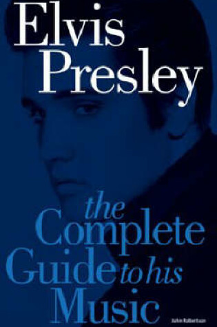 Cover of Complete Guide to the Music of Elvis Presley