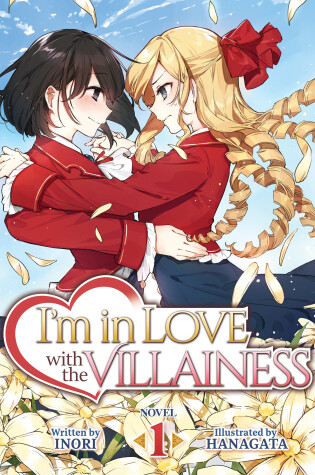 Cover of I'm in Love with the Villainess (Light Novel) Vol. 1
