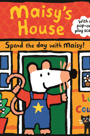 Cover of Maisy's House: Complete with Durable Play Scene