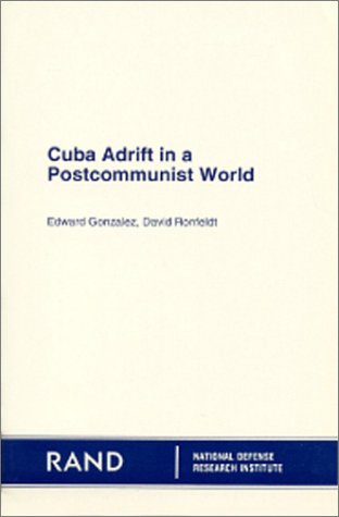 Book cover for Cuba a La Deriva En UN Mundo Postcomunista