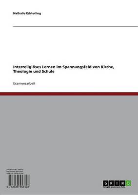 Book cover for Interreligioses Lernen Im Spannungsfeld Von Kirche, Theologie Und Schule