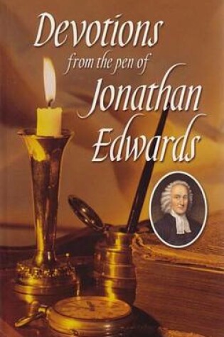 Cover of Devotions from the Pen of Jonathan Edwards