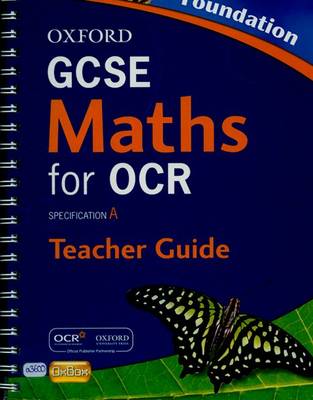 Book cover for Oxford GCSE Maths for OCR: Foundation Teacher's Guide