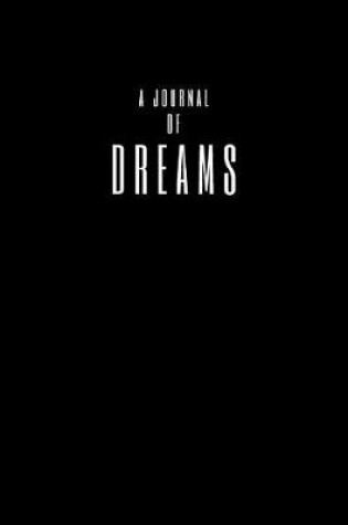 Cover of A Journal Of Dreams