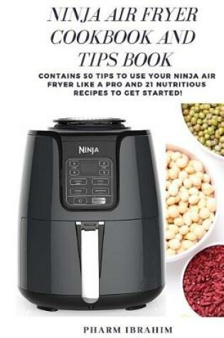 Cover of Ninja Air Fryer Cookbook and Tips Book