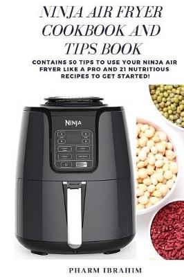 Book cover for Ninja Air Fryer Cookbook and Tips Book