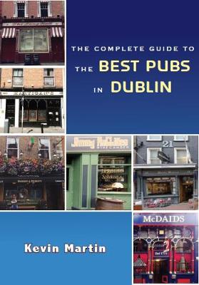 Cover of The Complete Guide to the Best Pubs in Dublin