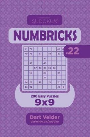 Cover of Sudoku Numbricks - 200 Easy Puzzles 9x9 (Volume 22)