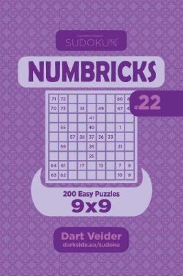 Book cover for Sudoku Numbricks - 200 Easy Puzzles 9x9 (Volume 22)