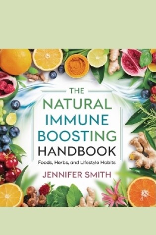 Cover of The Natural Immune Boosting Handbook