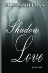 Book cover for Shadow Love