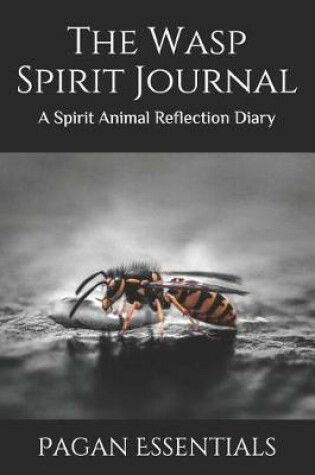 Cover of The Wasp Spirit Journal