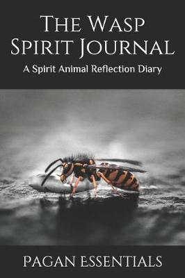 Book cover for The Wasp Spirit Journal