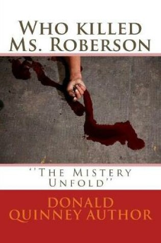 Cover of Who killed Ms. Roberson