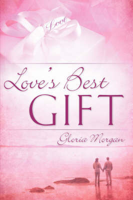 Book cover for Love's Best Gift