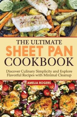 Cover of The Ultimate Sheet Pan Cookbook