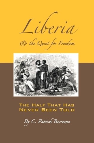 Cover of Liberia & the Quest for Freedom