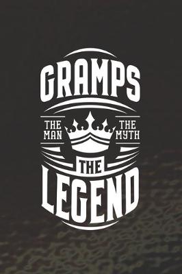 Book cover for Gramps The Man The Myth The Legent