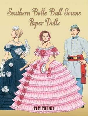 Book cover for Southern Belle Ball Gowns Paper Dolls