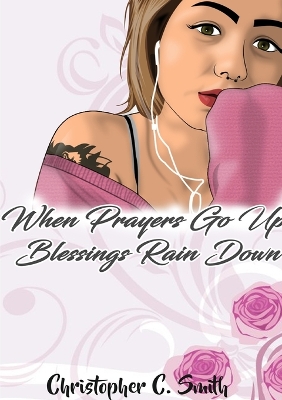 Book cover for When Prayers Go Up Blessings Rain Down