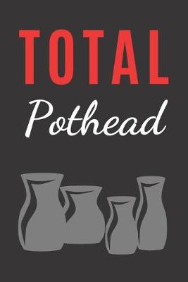 Book cover for Total Pothead