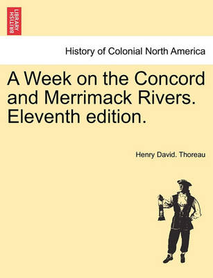 Book cover for A Week on the Concord and Merrimack Rivers. Eleventh Edition.