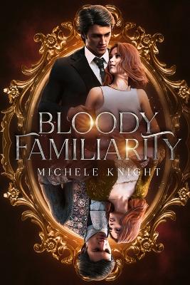 Book cover for Bloody Familiarity