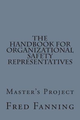Book cover for The Handbook for Organizational Safety Representatives