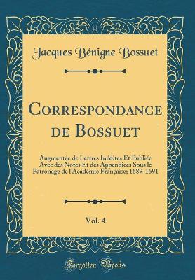 Book cover for Correspondance de Bossuet, Vol. 4
