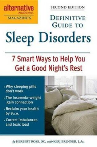 Cover of Alternative Medicine Magazine's Definitive Guide to Sleep Disorders