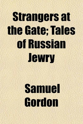 Book cover for Strangers at the Gate; Tales of Russian Jewry