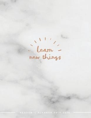 Cover of Learn New Things Academic Planner 2019-2020