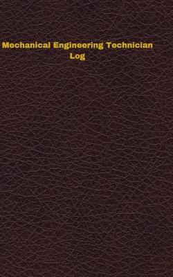 Book cover for Mechanical Engineering Technician Log