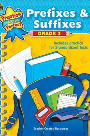 Cover of Prefixes & Suffixes Grade 3