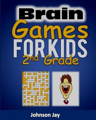 Book cover for Brain Games for Kids 2nd Grade