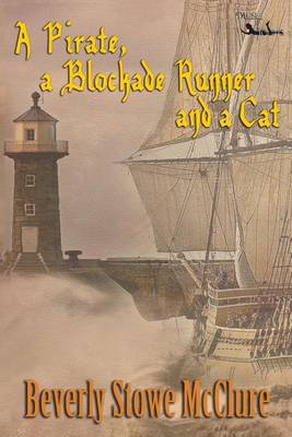 Book cover for A Pirate, a Blockade Runner, and a Cat