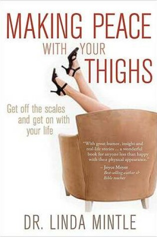 Cover of Making Peace with Your Thighs