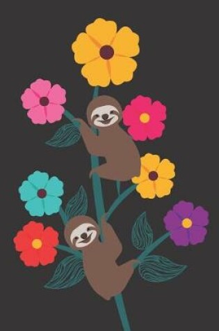 Cover of Floral Flowers Smiling Sloth Notebook