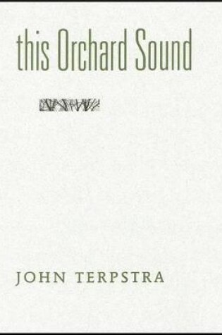 Cover of This Orchard Sound