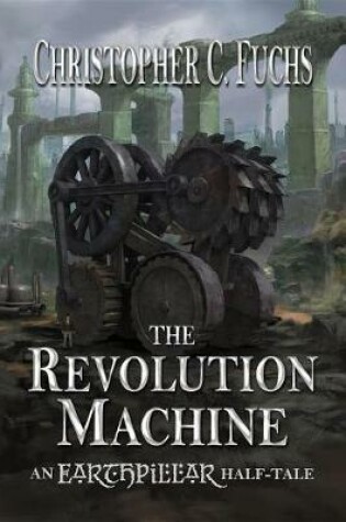 Cover of The Revolution Machine