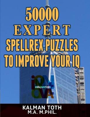 Book cover for 50000 Expert Spellrex Puzzles to Improve Your IQ