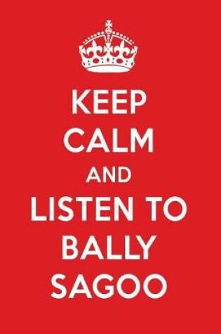 Cover of Keep Calm and Listen to Bally Sagoo