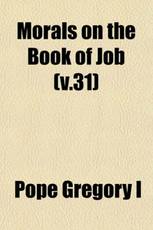 Cover of Morals on the Book of Job (V.31)