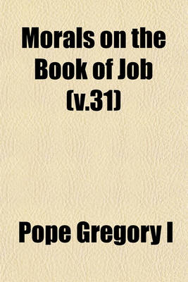 Book cover for Morals on the Book of Job (V.31)