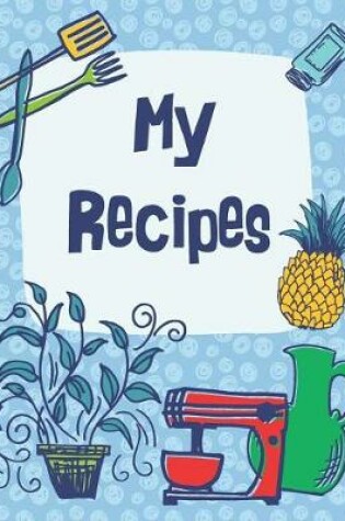 Cover of My Recipes